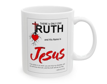 There is Only One Truth | Christian Faith Ceramic Mug