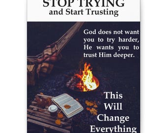 Stop Trying and Start Trusting canvas wall art | Christian scripture faith print