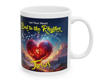 Beat to the Rhythm | Christian Faith Ceramic Mug