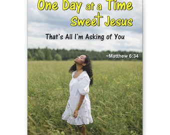 One Day at a Time Sweet Jesus Canvas | Matte Stretched Wall Art