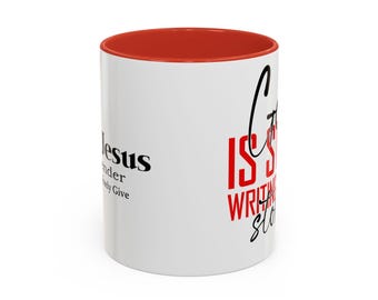 God Is Still Writing Your Story Mug | Inspirational Christian Coffee Mug