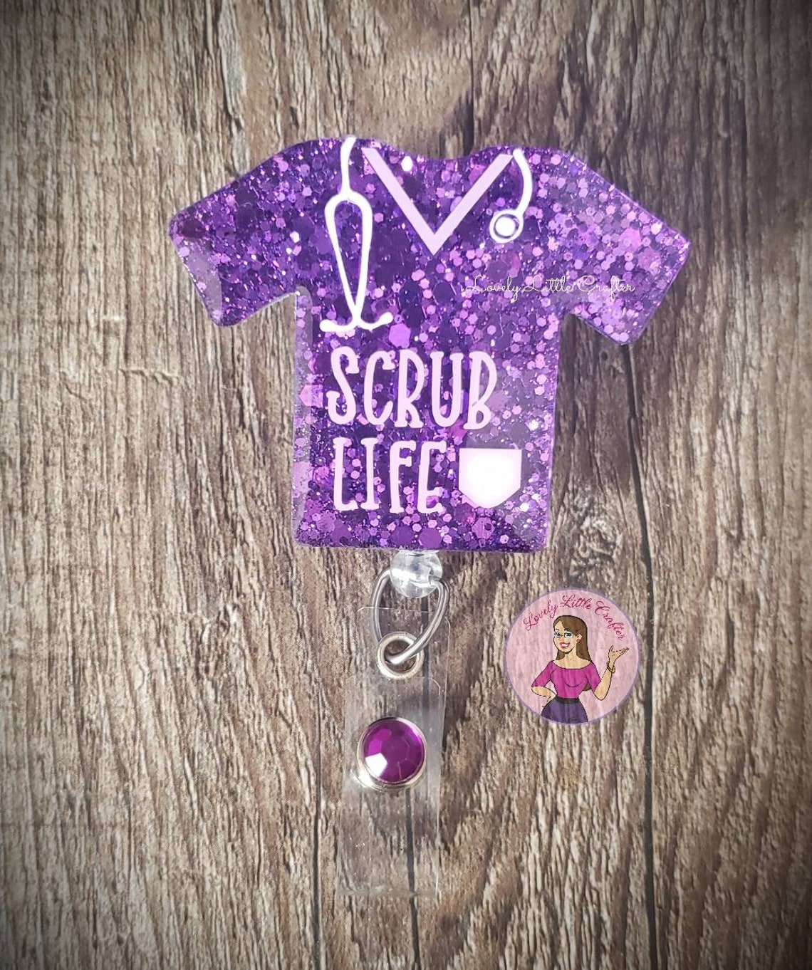 Scrub life badge Nurse badge reel medical badge reel fun Etsy