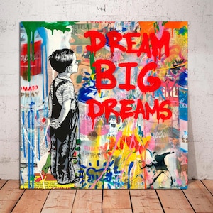 CANVAS Print Ready to Hang, Banksy Artwork, Banksy Wall Art, Office Decor, Dream Big Graffiti Art, Modern Art, Graffiti Boy Poster, Wall Art