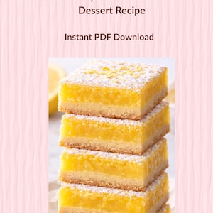 May include: A stack of four square lemon bars dusted with powdered sugar. The bars have a golden-yellow filling on a shortbread crust. The image includes the text "Classic Lemon Bars" and "Easy Homemade Dessert Recipe".