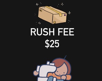 RUSH FEE