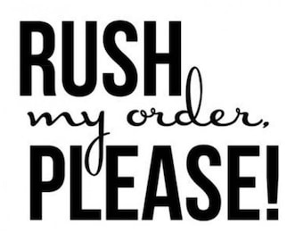 RUSH FEE