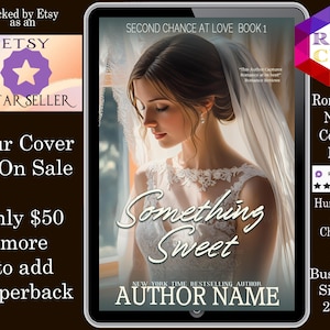 Something Sweet: Premade Book Cover Sweet Wholesome romance, contemporary romance, women&#39;s fiction romance, wedding Ebook Cover