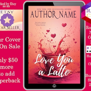 Love You a Latte: Capa de livro pré-fabricada Romance doce e saudável, romance contemporâneo, romance de ficção feminina, dia dos namorados, cafeteria