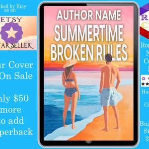 Summertime Broken Rules: romance book cover Indie Authors Budget covers,  romance cover, contemporary covers, summertime beach romance cover