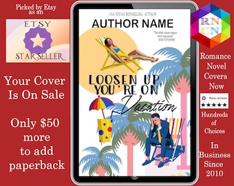 Loosen Up You're on Vacation Romance Book Cover,  sweet romance,  illustrated cover, summer romance