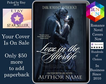 Love in the Afterlife: romance book cover Indie Authors Budget covers, victorian romance, vampire, gothic dark romance