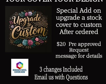 Upgrade a stock cover to custom: Available after purchase of eBook Cover for self publishing Indie Author with preapproval