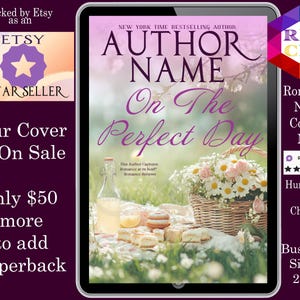 On the Perfect Day: Premade Book Cover Sweet Wholesome romance, contemporary romance, women&#39;s fiction romance, friends romance