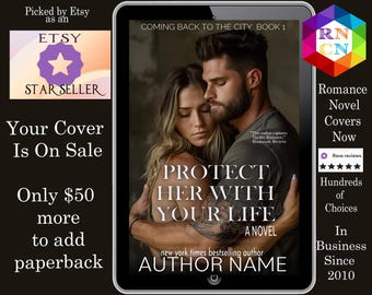 May include: A book cover featuring a couple embracing. The title is "Protect Her With Your Life: A Novel". The author's name is "AUTHOR NAME". The book cover is by a New York Times bestselling author.