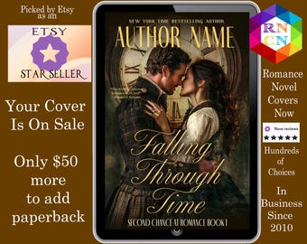 Falling Through Time: Historical romance book cover Indie Self Publishing Budget, time travel romance, Scotland 100s era romance, Highlander