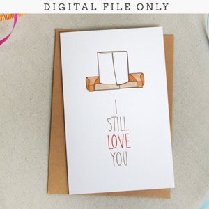 Printable Funny Spouse Birthday or Anniversary Card / Still Love You / 5.5 x 8.5 Folded / Digital File Only