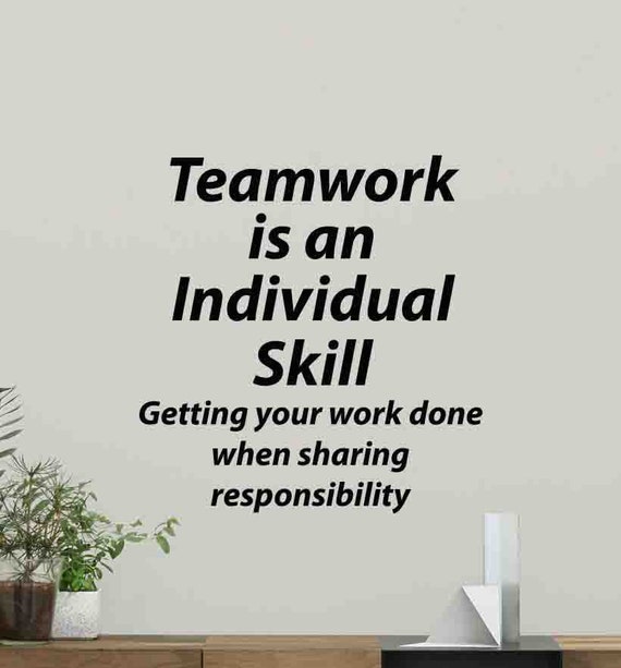 teamwork is an individual skill wall decal poster office quote | etsy