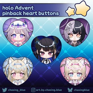 May include: A collection of five heart-shaped pinback buttons featuring anime-style character illustrations. The buttons showcase characters with various hairstyles, outfits, and color schemes, set against a starry background. The text "holo Advent pinback heart buttons" is displayed at the top.