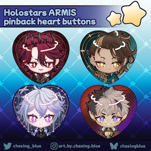 May include: Four heart-shaped pinback buttons featuring anime-style character illustrations. The buttons have a blue and purple background with the text "Holostars ARMIS pinback heart buttons". The artist's social media handles are also displayed.