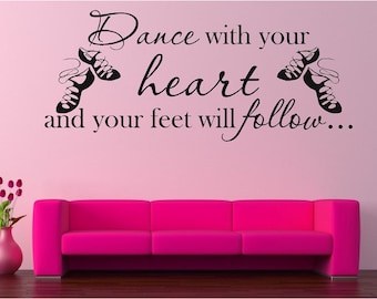 Zatańcz ze swoim sercem cytat ścienny