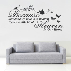 Because someone we love is in heaven wall sticker quote
