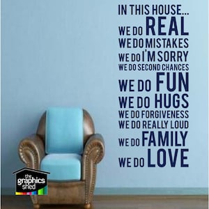In this house we do... wall quote