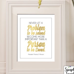 LDS Quote Motivational Printable Wall Art - 16x20, 8x10 and 5x7 Never Let a Problem to be Solved - Gold Foil -Instant Download-Can Customize
