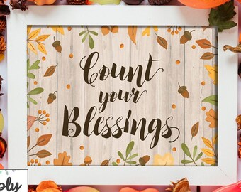 Acción de Gracias Printable Fall Art Print - 16x20, 11x14, 8x10 y 5x7 - Cuenta tus bendiciones - Madera- Digital - Hojas de otoño - Descarga instantánea
