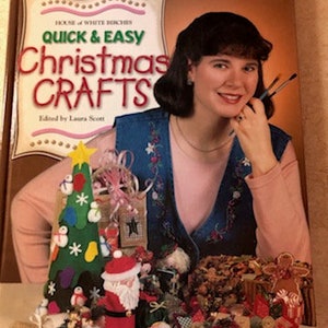 House of White Birches Quick and Easy Christmas Crafts