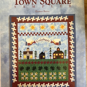 Quilt In A Day  - Town Square Sampler Book and Quilts Through The Seasons Book by Eleanor Burns
