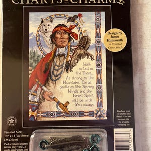 May include: A cross stitch pattern featuring a Native American man in traditional clothing with a wolf and an eagle. The pattern is titled "Native American Wisdom" and includes the quote "Walk as tall as the Trees... As strong as the Mountains. Be as gentle as the Spring Winds, and the Great Spirit will be with You always." The pattern is from Dimensions Charts & Charms and includes charms.