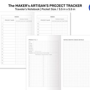 May include: A black and white project tracker notebook with a grid pattern. The notebook is labelled "The Maker's Artisan's Project Tracker" and "Traveler's Notebook | Pocket Size / 3.5 in x 5.5 in".