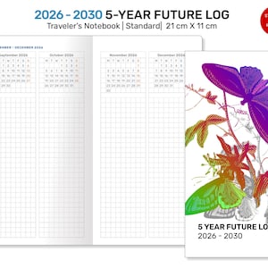 May include: A white Traveler's Notebook with a 5-year future log, measuring 8.3 inches by 4.3 inches. The notebook includes a grid layout and calendar pages for 2026-2030. The cover features a colorful butterfly illustration. The text "2026-2030 5-YEAR FUTURE LOG" is visible.