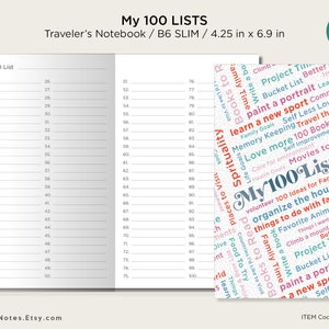 May include: A traveller's notebook with a white cover and a lined interior. The notebook is 4.25 inches by 6.9 inches and is labelled "My 100 Lists". The right page features a colourful word cloud with the words "My 100 List" and "B6 SLIM".
