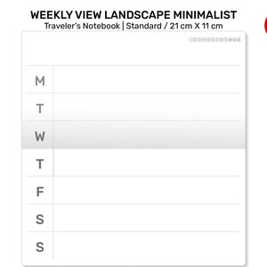 Puede incluir: Un planificador semanal con un dise&ntilde;o minimalista de paisaje. El planificador est&aacute; etiquetado como "Weekly View Landscape Minimalist" y "Traveler's Notebook | Standard / 21 cm X 11 cm". El planificador tiene un fondo blanco con texto gris y l&iacute;neas para cada d&iacute;a de la semana: lunes, martes, mi&eacute;rcoles, jueves, viernes, s&aacute;bado y domingo.