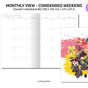 May include: A white Traveler's Notebook B6 with a monthly view layout, measuring 4.9 x 6.9 inches. The notebook features a condensed weekend format and a colorful floral design on the cover with pink and yellow brushstrokes. The text "MONTHLY VIEW - CONDENSED WEEKEND" is visible.