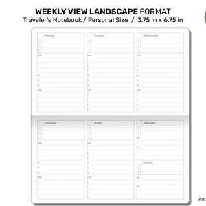 May include: A weekly planner in landscape format for a traveler's notebook. The planner is divided into seven columns for each day of the week, with space for notes and tasks. The planner is 3.75 inches by 6.75 inches.