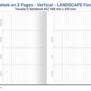 May include: A5 size planner insert with a vertical week-on-two-pages layout. The pages are designed in a landscape format, with a grid for each day of the week. The insert is for a Traveler's Notebook, measuring 148 mm x 210 mm.