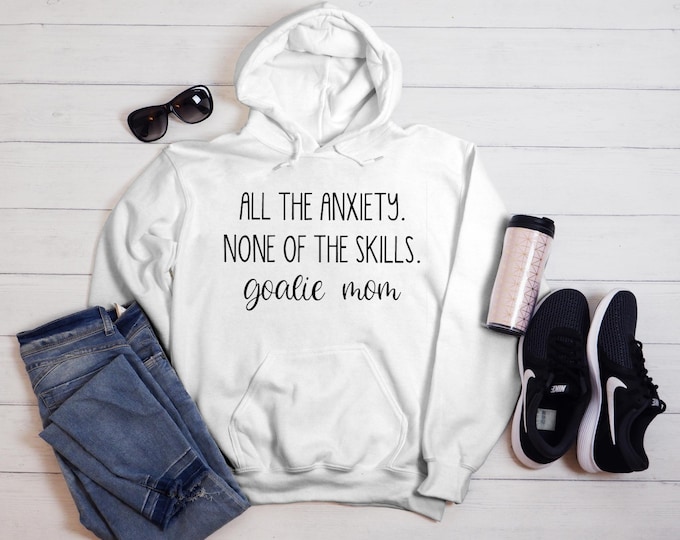 Goalie Mom Hoodie