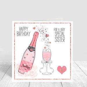 Carte d'anniversaire spéciale soeur faite main - voeux de fête avec coupe de champagne