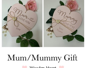 Mum Gift, Mummy Gift,  Wooden Heart, Wooden Wall hanging heart, Birthday Gift, Mother’s Day Gift