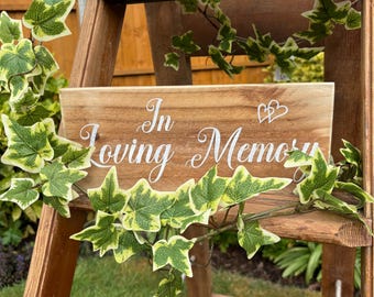 Rustic Wooden Memorial Sign, Handmade Wedding Decor,  In Loving Memory Farmhouse sign