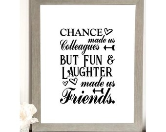 Chance made us Colleagues, Friend Gift (SVG & JPEG) Digital Download
