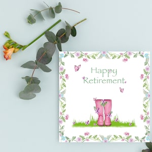 Carte de retraite personnalisée, bottes en caoutchouc, fleurs, inspiration jardinage, carte de retraite heureuse, carte dessinée à la main, carte de retraite pour femme.