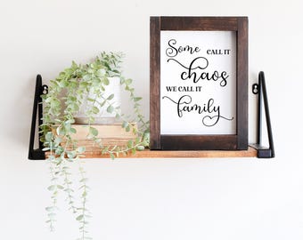 Family Quote Art Print: sommigen noemen het chaos (digitale download)