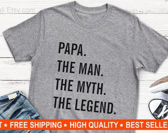 Dad Shirt, Papa The Man The Myth The Legend, Grandpa, Gifts for Men