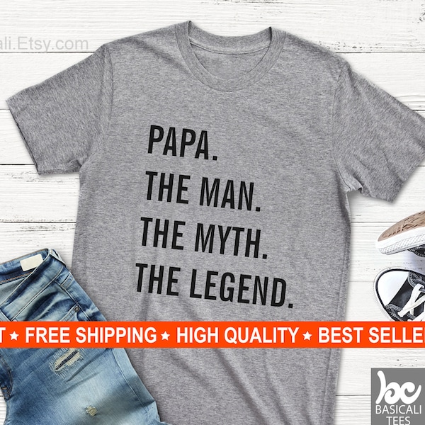 Dad Shirt, Papa The Man The Myth The Legend, Grandpa, Gifts for Men