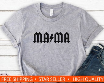 Mama Shirt, Mama Thunderstruck Shirt, Acdc Mama T-Shirt, Rocker Mama Shirts, Mom Shirts, Mother's Day Gift Shirt, Gift For Mom T-Shirt, Cute