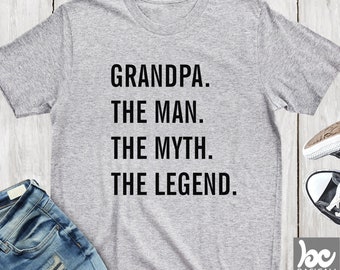 Grandpa The Man Myth Legend Shirt - Gift for Grandfather