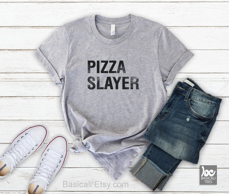 Pizza Slayer Shirt, Funny t-shirt, Soft and Comfy Unisex Tee, Fast Free Shipping image 1